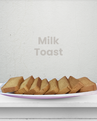 Milk Toast